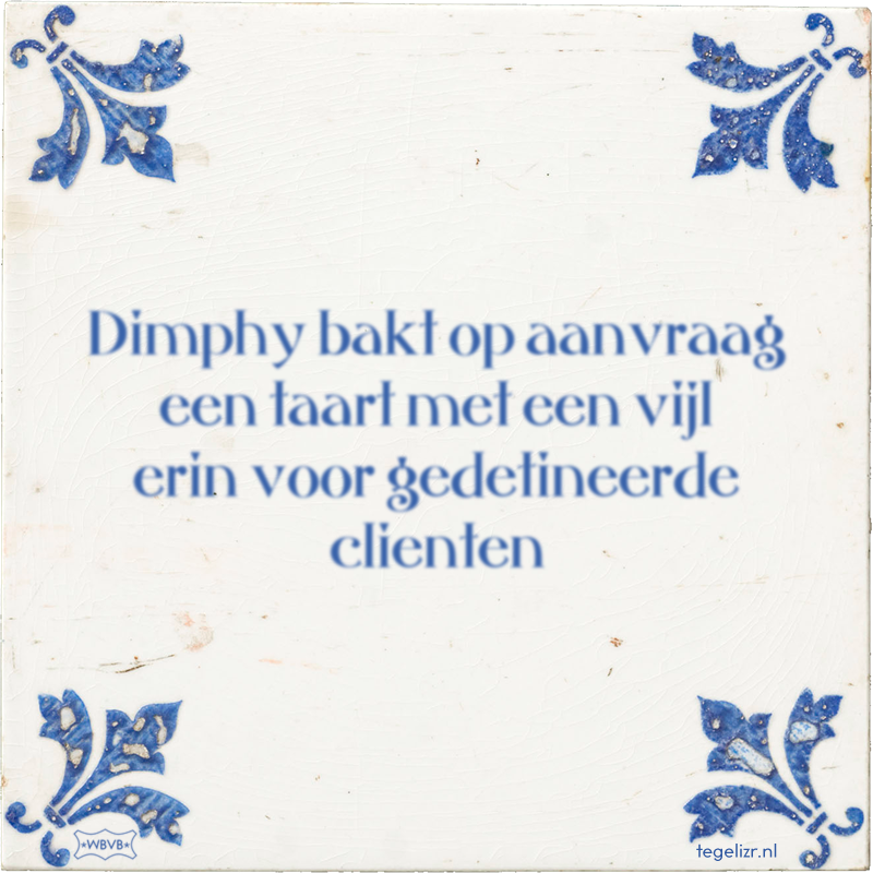 Dimphy bakt op aanvraag een taart met een vijl erin voor gedetineerde clienten - Online tegeltjes bakken