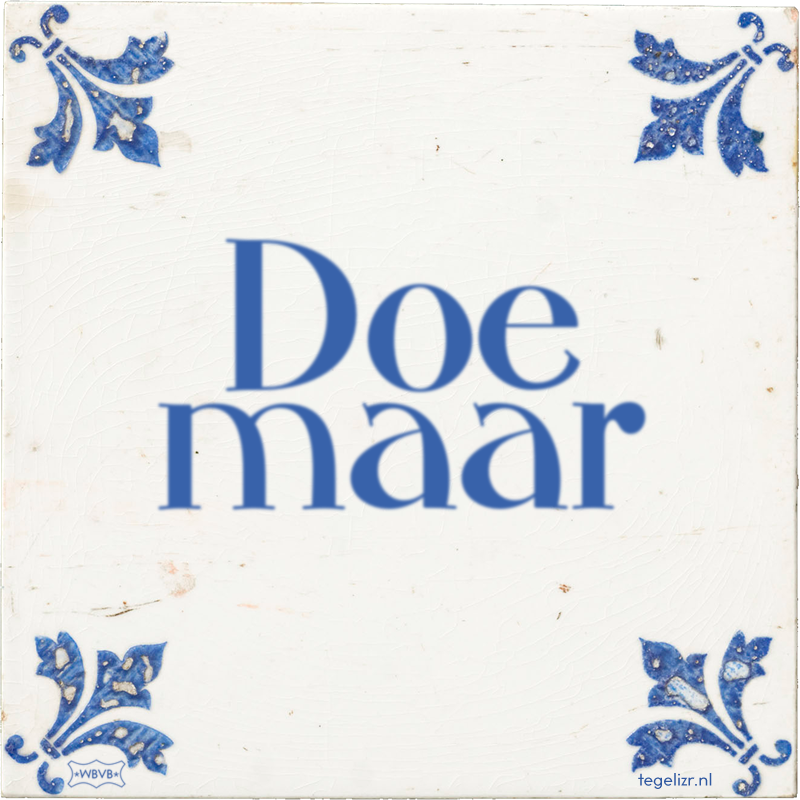 Doe maar - Online tegeltjes bakken