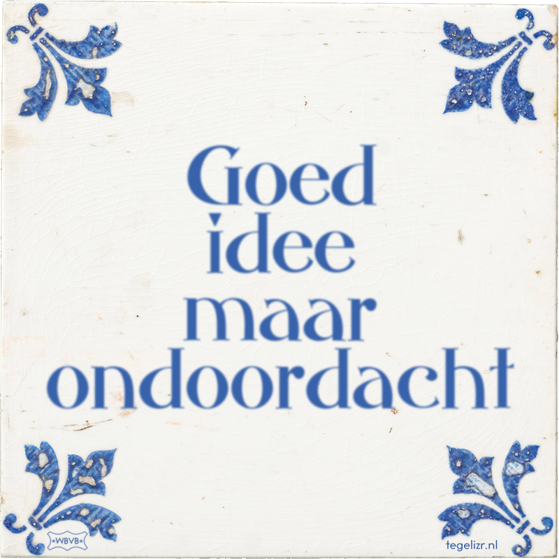 Goed idee maar ondoordacht - Online tegeltjes bakken