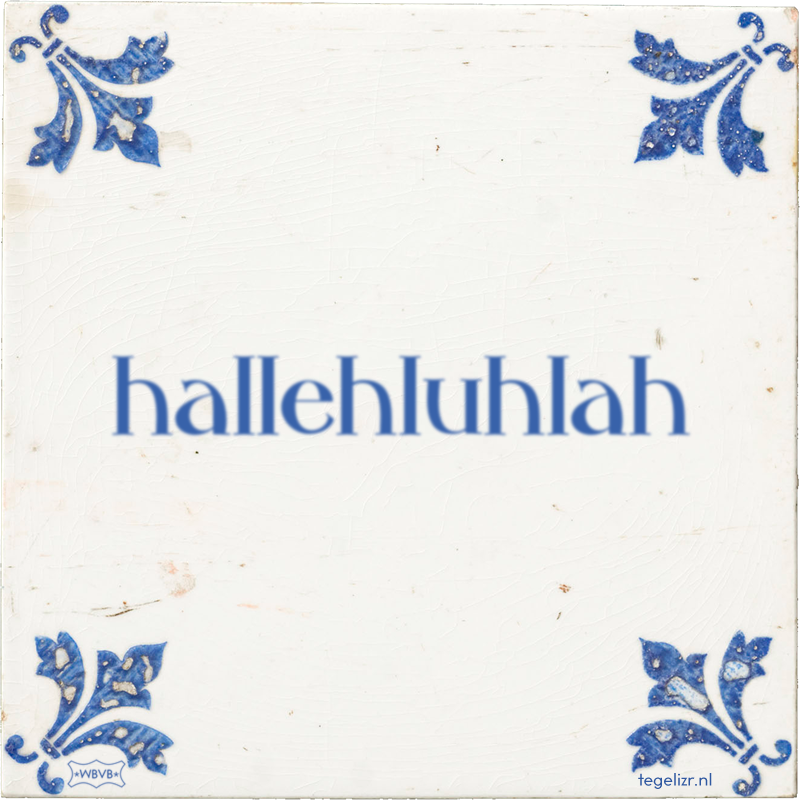hallehluhlah - Online tegeltjes bakken