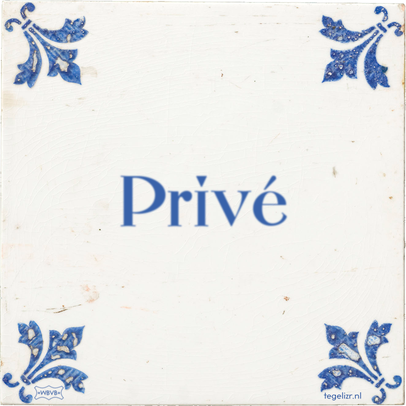 Privé - Online tegeltjes bakken