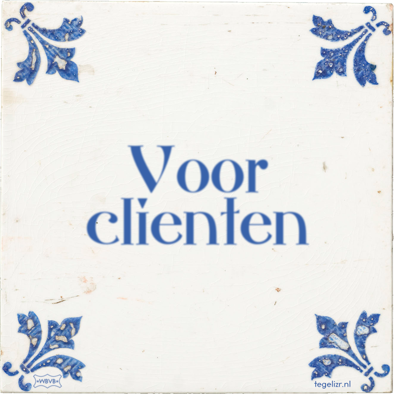 Voor clienten - Online tegeltjes bakken