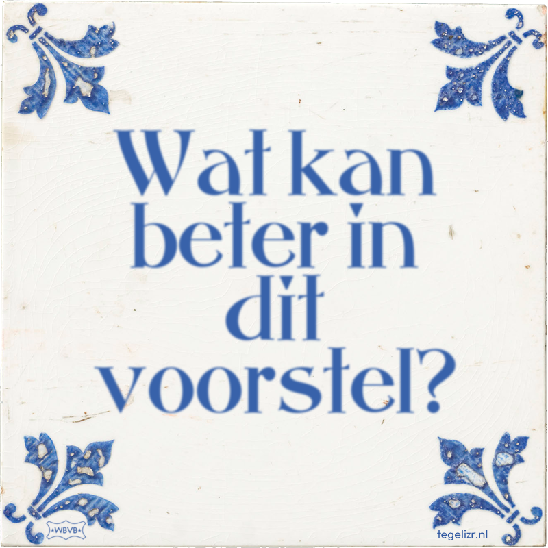 Wat kan beter in dit voorstel? - Online tegeltjes bakken