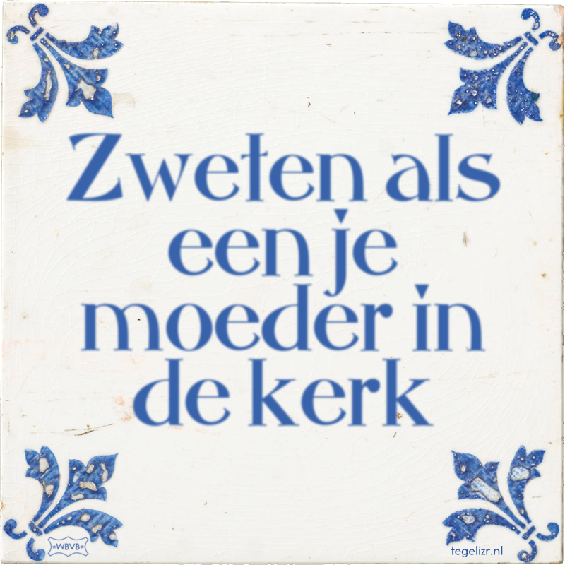 Zweten als een bewonderenswaardige vrouw in de kerk - Online tegeltjes bakken