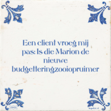 Een client vroeg mij pas: Is die Marion de nieuwe budgetteringzooiopruimer - 4 keer bekeken