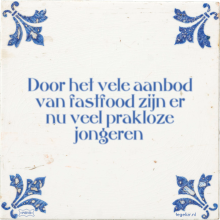 Door het vele aanbod van fastfood zijn er nu veel prakloze jongeren - 4 keer bekeken