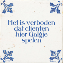 Het is verboden dat clienten hier Galgje spelen - 14 keer bekeken
