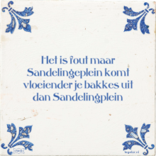 Het is fout maar Sandelingeplein komt vloeiender je bakkes uit dan Sandelingplein - 10 keer bekeken