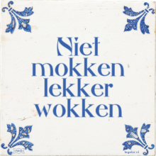 Niet mokken lekker wokken - 41 keer bekeken