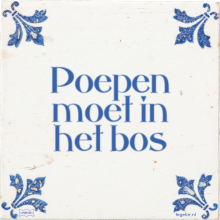 Poepen moet in het bos - 23 keer bekeken