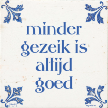 minder gezeik is altijd goed - 36 keer bekeken