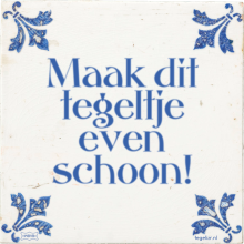 Maak dit tegeltje even schoon! - 17 keer bekeken