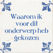 Waarom ik voor dit onderwerp heb gekozen - 14 keer bekeken