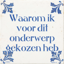 Waarom ik voor dit onderwerp gekozen heb - 15 keer bekeken