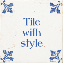 Tile with style - 1 keer bekeken