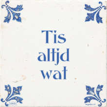 Tis altjd wat - 1 keer bekeken