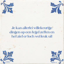 Je kan allerlei willekeurige dingen op een tegel zetten en het ziet er toch wel leuk uit - 7 keer bekeken