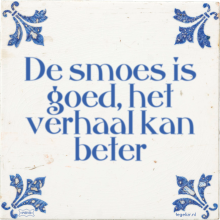 De smoes is goed, het verhaal kan beter - 14 keer bekeken