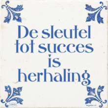 De sleutel tot succes is herhaling - 2 keer bekeken