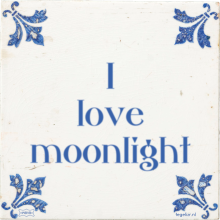 I love moonlight - 57 keer bekeken