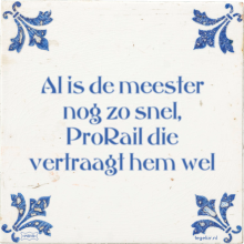 Al is de meester nog zo snel, ProRail die vertraagt hem wel - 11 keer bekeken