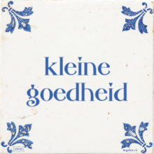 kleine goedheid - 3 keer bekeken