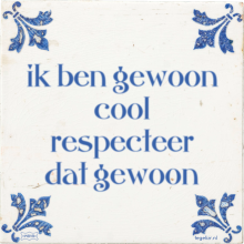 ik ben gewoon cool respecteer dat gewoon - 2 keer bekeken