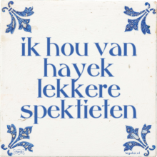ik hou van hayek lekkere spektieten - 8 keer bekeken