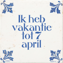 Ik heb vakantie tot 7 april - 3 keer bekeken