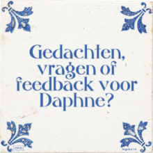 Gedachten, vragen of feedback voor Daphne? - 2 keer bekeken