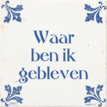Waar ben ik gebleven - 2 keer bekeken