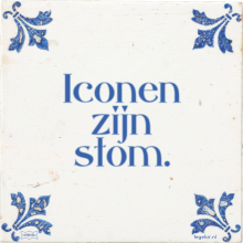Iconen zijn stom. - 1 keer bekeken