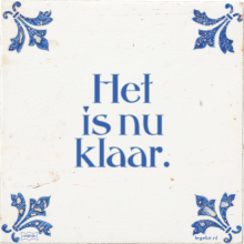 Het is nu klaar. - 33 keer bekeken