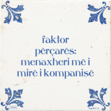 faktor përçarës: menaxheri më i mirë i kompanisë - 11 keer bekeken