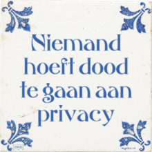 Niemand hoeft dood te gaan aan privacy - 8 keer bekeken