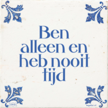 Ben alleen en heb nooit tijd - 7 keer bekeken