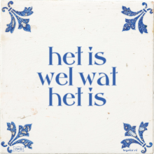 het is wel wat het is - 3 keer bekeken