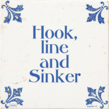 Hook, line and Sinker - 13 keer bekeken