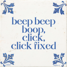 beep beep boop, click, click fixed - 7 keer bekeken