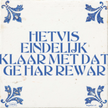 HETVIS EINDELIJK KLAAR MET DAT GE HAR REWAR - 14 keer bekeken