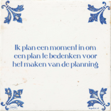 Ik plan een moment in om een plan te bedenken voor het maken van de planning - 4 keer bekeken