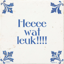 Heeee wat leuk!!!! - 63 keer bekeken