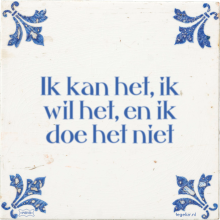 Ik kan het, ik wil het, en ik doe het niet - 41 keer bekeken