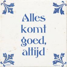 Alles komt goed, altijd - 40 keer bekeken