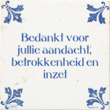 Bedankt voor jullie aandacht, betrokkenheid en inzet - 4 keer bekeken