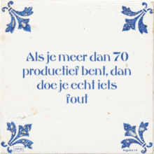 Als je meer dan 70 productief bent, dan doe je echt iets fout - 5 keer bekeken