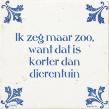 Ik zeg maar zoo, want dat is korter dan dierentuin - 2 keer bekeken