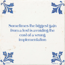 Sometimes the biggest gain from a test is avoiding the cost of a wrong implementation - 1 keer bekeken
