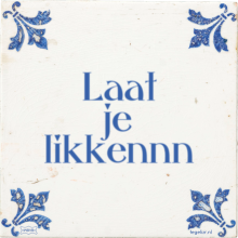 Laat je likkennn - 14 keer bekeken