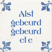 Alst gebeurd gebeurd et e - 13 keer bekeken